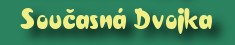Souasn Dvojka
